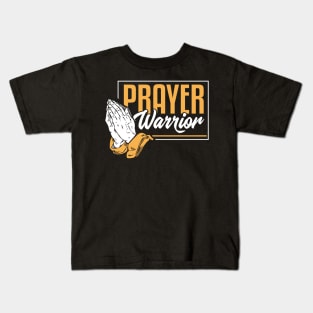 Prayer Warrior - Holy God Pastor Gift Kids T-Shirt